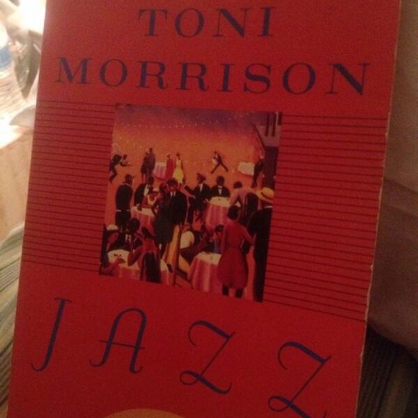 “Jazz” by Toni&nbsp;Morrison